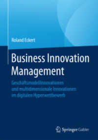 Business Innovation Management : Geschäftsmodellinnovationen und multidimensionale Innovationen im digitalen Hyperwettbewerb
