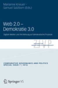 Web 2.0 - Demokratie 3.0 : Digitale Medien und ihre Wirkung auf demokratische Prozesse (Zeitschrift für Vergleichende Politikwissenschaft - Sonderhefte)
