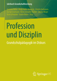 Profession und Disziplin : Grundschulpädagogik im Diskurs (Jahrbuch Grundschulforschung)