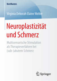 Neuroplastizität und Schmerz : Multisensorische Stimulation als Therapieverfahren bei (sub-)akutem Schmerz (Bestmasters)
