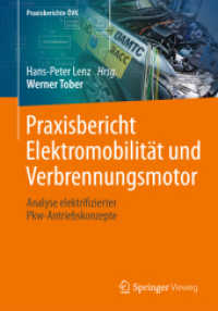 Praxisbericht Elektromobilität und Verbrennungsmotor : Analyse elektrifizierter Pkw-Antriebskonzepte (Praxisberichte Övk)