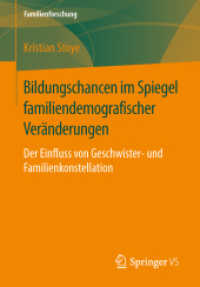 Bildungschancen im Spiegel familiendemografischer Veränderungen : Der Einfluss von Geschwister- und Familienkonstellation (Familienforschung)