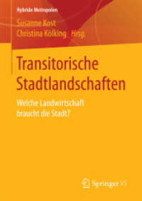 Transitorische Stadtlandschaften : Welche Landwirtschaft braucht die Stadt? (Hybride Metropolen)