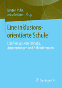 Eine inklusionsorientierte Schule : Erzählungen von Teilhabe, Ausgrenzungen und Behinderungen