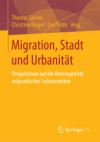 Migration, Stadt und Urbanität : Perspektiven auf die Heterogenität migrantischer Lebenswelten