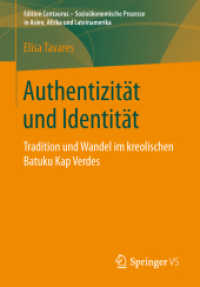 Authentizität und Identität : Tradition und Wandel im kreolischen Batuku Kap Verdes (Edition Centaurus - Sozioökonomische Prozesse in Asien, Afrika und Lateinamerika)