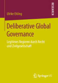 Deliberative Global Governance : Legitimes Regieren durch Recht und Zivilgesellschaft