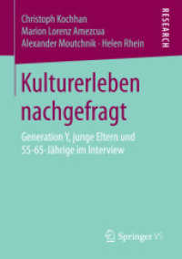Kulturerleben nachgefragt : Generation Y, junge Eltern und 55-65-Jährige im Interview
