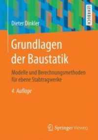 Grundlagen Der Baustatik : Modelle Und Berechnungsmethoden Fr Ebene Stabtragwerke （4TH）