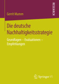 Die deutsche Nachhaltigkeitsstrategie : Grundlagen - Evaluationen - Empfehlungen