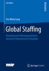 Global Staffing : Besetzung von Führungspositionen deutscher Unternehmen in Brasilien (mir-edition)