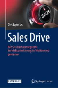 Sales Drive : Wie Sie durch konsequente Vertriebsorientierung im Wettbewerb gewinnen. Enthält: 1 Buch， 1 E-Book