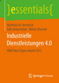 Industrielle Dienstleistungen 4.0 : HMD Best Paper Award 2015 (Essentials) （1. Aufl. 2016. xi, 27 S. XI, 27 S. 210 mm）