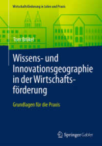 Wissens- und Innovationsgeographie in der Wirtschaftsförderung : Grundlagen für die Praxis (Wirtschaftsförderung in Lehre und Praxis)