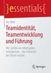 Teamidentitt, Teamentwicklung Und Fhrung : Wir-gefhl Am Arbeitsplatz Ermglichen - Das Potenzial Des Teams Nutzen (Essentials)