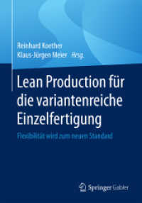 Lean Production für die variantenreiche Einzelfertigung : Flexibilität wird zum neuen Standard