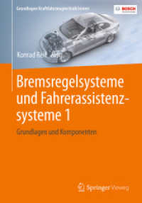 Bremsregelsysteme und Fahrerassistenzsysteme 1 : Grundlagen und Komponenten (Grundlagen Kraftfahrzeugtechnik lernen)
