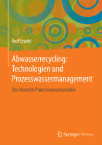 Abwasserrecycling: Technologien und Prozesswassermanagement : Das Konzept Prozesswasserautarkie