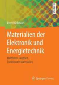 Materialien Der Elektronik Und Energietechnik : Halbleiter, Graphen, Funktionale Materialien