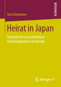Heirat in Japan : Romantische und solidarische Beziehungswelten im Wandel