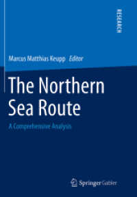 The Northern Sea Route : A Comprehensive Analysis