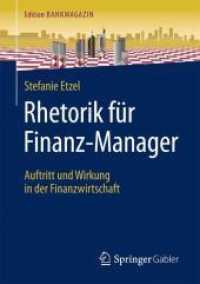 Rhetorik Fr Finanz-manager : Auftritt Und Wirkung in Der Finanzwirtschaft - with Digital Download (Edition Bankmagazin)