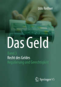 Das Geld : Band 3 Recht des Geldes - Regulierung und Gerechtigkeit