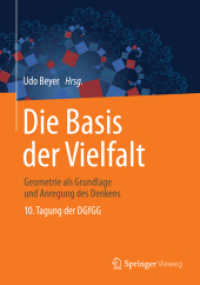 Die Basis der Vielfalt : Geometrie als Grundlage und Anregung des Denkens - 10. Tagung der DGfGG （1. Aufl. 2016）