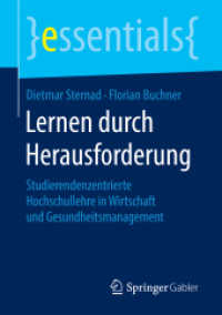 Lernen durch Herausforderung : Studierendenzentrierte Hochschullehre in Wirtschaft und Gesundheitsmanagement (essentials)