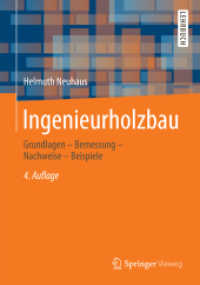 Ingenieurholzbau : Grundlagen - Bemessung - Nachweise - Beispiele (Springer-Lehrbuch) （4. Aufl. 2017. xxxii, 1079 S. XXXII, 1079 S. 50 Abb. 240 mm）