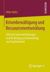Krisenbewältigung und Ressourcenentwicklung : Kritische Lebenserfahrun