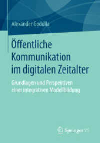 Öffentliche Kommunikation im digitalen Zeitalter : Grundlagen und Perspektiven einer integrativen Modellbildung
