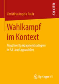 Wahlkampf im Kontext : Negative Kampagnenstrategien in 58 Landtagswahlen