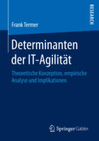 Determinanten der IT-Agilität : Theoretische Konzeption, empirische Analyse und Implikationen