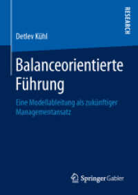 Balanceorientierte Führung : Eine Modellableitung als zukünftiger Managementansatz