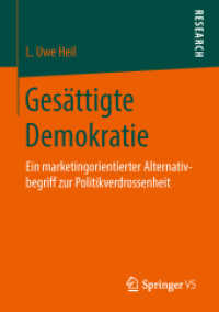 Gesättigte Demokratie : Ein marketingorientierter Alternativbegriff zur Politikverdrossenheit