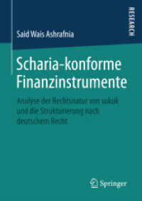 Scharia-konforme Finanzinstrumente : Analyse der Rechtsnatur von sukuk und die Strukturierung nach deutschem Recht