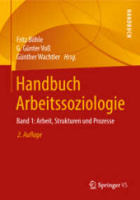 Handbuch Arbeitssoziologie : Band 1: Arbeit, Strukturen und Prozesse （2ND）