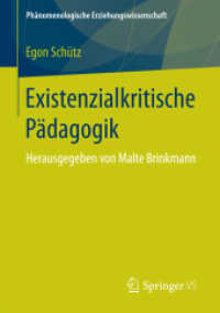 Existenzialkritische Pädagogik : Herausgegeben von Malte Brinkmann (Phänomenologische Erziehungswissenschaft)