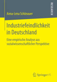 Industriefeindlichkeit in Deutschland : Eine empirische Analyse aus sozialwissenschaftlicher Perspektive