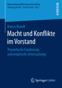 Macht und Konflikte im Vorstand : Theoretische Fundierung und empirische Untersuchung (Unternehmensführung & Controlling)