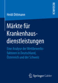 Märkte für Krankenhausdienstleistungen : Eine Analyse der Wettbewerbsfaktoren in Deutschland, Österreich und der Schweiz