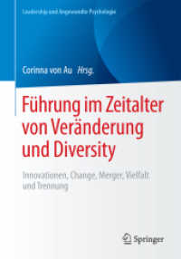 Führung Im Zeitalter Von Veränderung Und Diversity: Innovationen, Change, Merger, Vielfalt Und Trennung (Leadership Und Angewandte Psychologie")