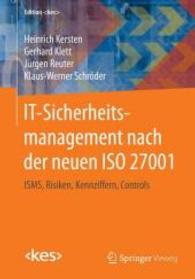 It-sicherheitsmanagement Nach Der Neuen ISO 27001 : Isms, Risiken, Kennziffern, Controls (Edition <kes>)