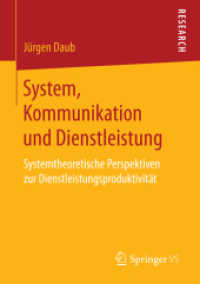 System, Kommunikation und Dienstleistung : Systemtheoretische Perspektiven zur Dienstleistungsproduktivität