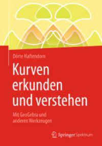 Kurven erkunden und verstehen : Mit GeoGebra und anderen Werkzeugen