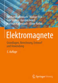 Elektromagnete : Grundlagen, Berechnung, Entwurf und Anwendung （5TH）