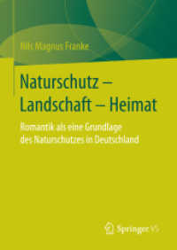 Naturschutz - Landschaft - Heimat : Romantik als eine Grundlage des Naturschutzes in Deutschland