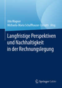 Langfristige Perspektiven und Nachhaltigkeit in der Rechnungslegung （1. Aufl. 2017）