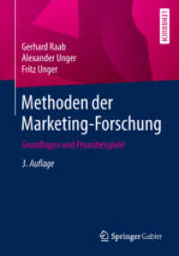 Methoden der Marketing-Forschung : Grundlagen und Praxisbeispiele （3RD）